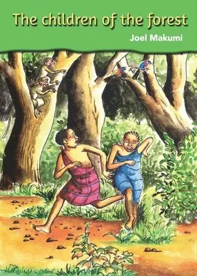 Joel Makumi - Children of the Forest, Häftad. Tillgänglighet: Lägg i varukorg