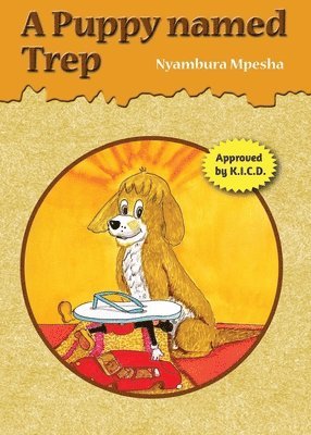 Nyambura Mpesha - Puppy named Trep, Häftad
