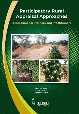 Francis K Lelo, Njeri Muhia, Joseph O Ayieko - Participatory Rural Appraisal Approaches, Häftad