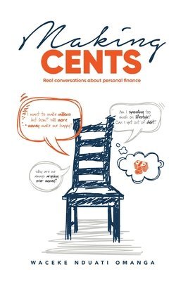 Waceke Nduati Omanga - Making Cents: Real Conversations about personal finance, Häftad