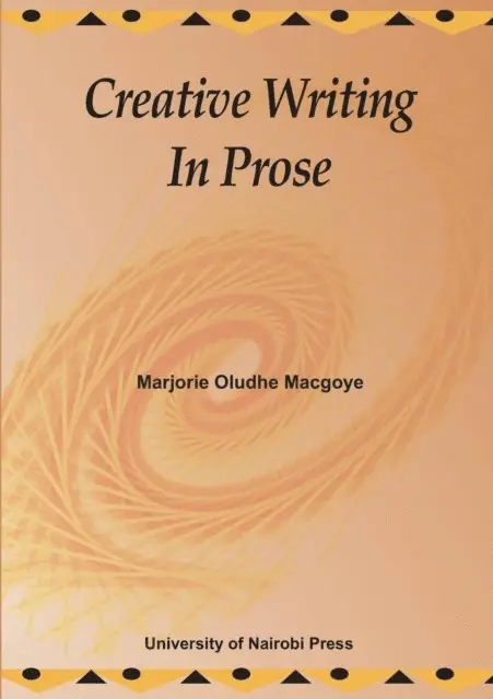 Oludhe Macgoye - Creative Writing In Prose, E-bok. Tillgänglighet: Lägg i varukorg