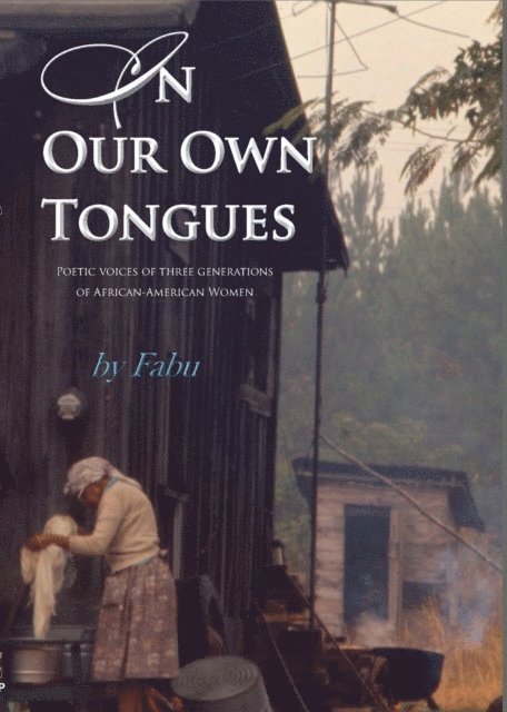 Fabu Madison - In Our Own Tongues, E-bok