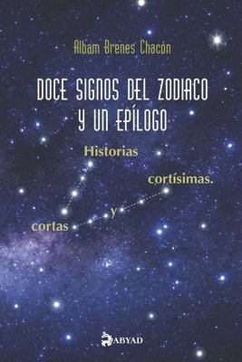 Albam Brenes Chacón - Doce signos del zodiaco y un epílogo, Häftad