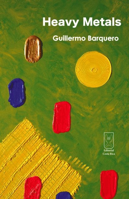 Guillermo Barquero - Heavy Metals, E-bok
