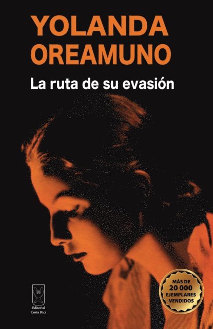 Yolanda Oreamuno, Larissa Ru - La ruta de su evasión, E-bok