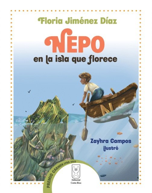 Floria Jimenez Diaz, Zayhra Campos Artavia - Nepo en la isla que florece, E-bok