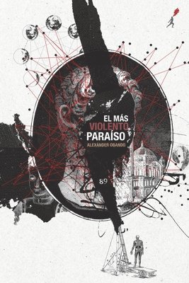 Alexnder Obando - Mas Violento Paraiso, Häftad