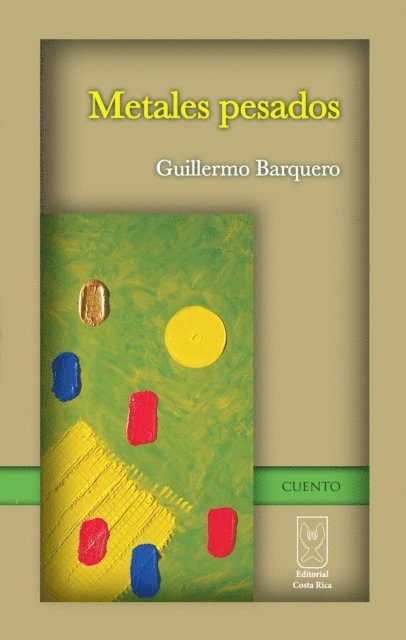 Guillermo Barquero - Metales pesados, E-bok