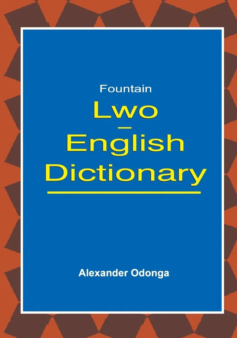 Alexander Odonga - Lwo English Dictionary, Häftad. Tillgänglighet: Lägg i varukorg