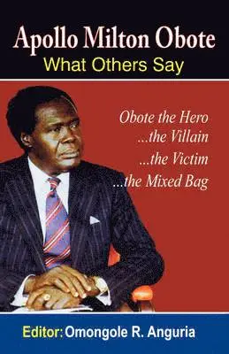 Omongole R. Anguria - Apollo Milton Obote, Häftad. Tillgänglighet: Lägg i varukorg