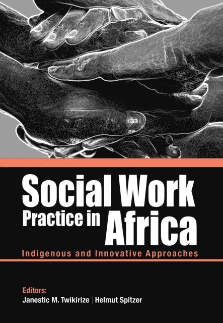 Helmut Spitzer, M. Twikirize - Twikirize: Social Work Practice in Africa, E-bok