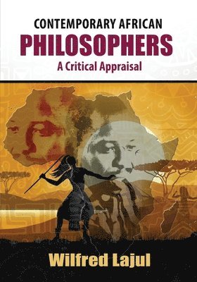 Wilfred Lajul - Contemporary African Philosophers, Häftad