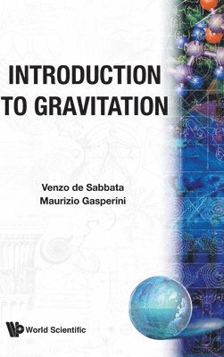M Gasperini, V de Sabbata - INTRODUCTION TO GRAVTITATION   (B/H), Inbunden. Tillgänglighet: Lägg i varukorg