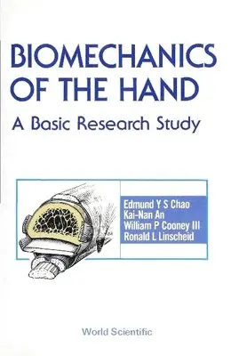Usa) Chao, Edmund Yee Su (Johns Hopkins Univ, Usa) An, K-n (Mayo Clinic, Foundation, W P (.) Conney Iii, R L (.) Linscheid - Biomechanics Of The Hand: A Basic Research Study, Inbunden. Tillgänglighet: Lägg i varukorg