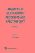 Advances In Multi-photon Processes And Spectroscopy, Volume 4