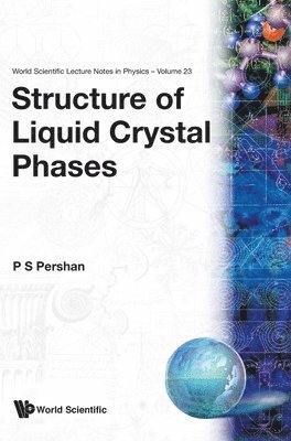 P S Pershan - Structure of Liquid Crystal Phases, Inbunden