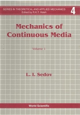 L. I. Sedov - Mechanics of Continuous Media (in 2 Volumes), Inbunden