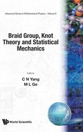 Braid Group, Knot Theory And Statistical Mechanics