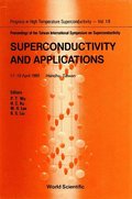 Superconductivity and Applications - Proceedings of the Taiwan International Symposium on Superconductivity