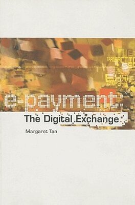 Margaret Tan - E-Payment, Häftad. Tillgänglighet: Tillfälligt slut