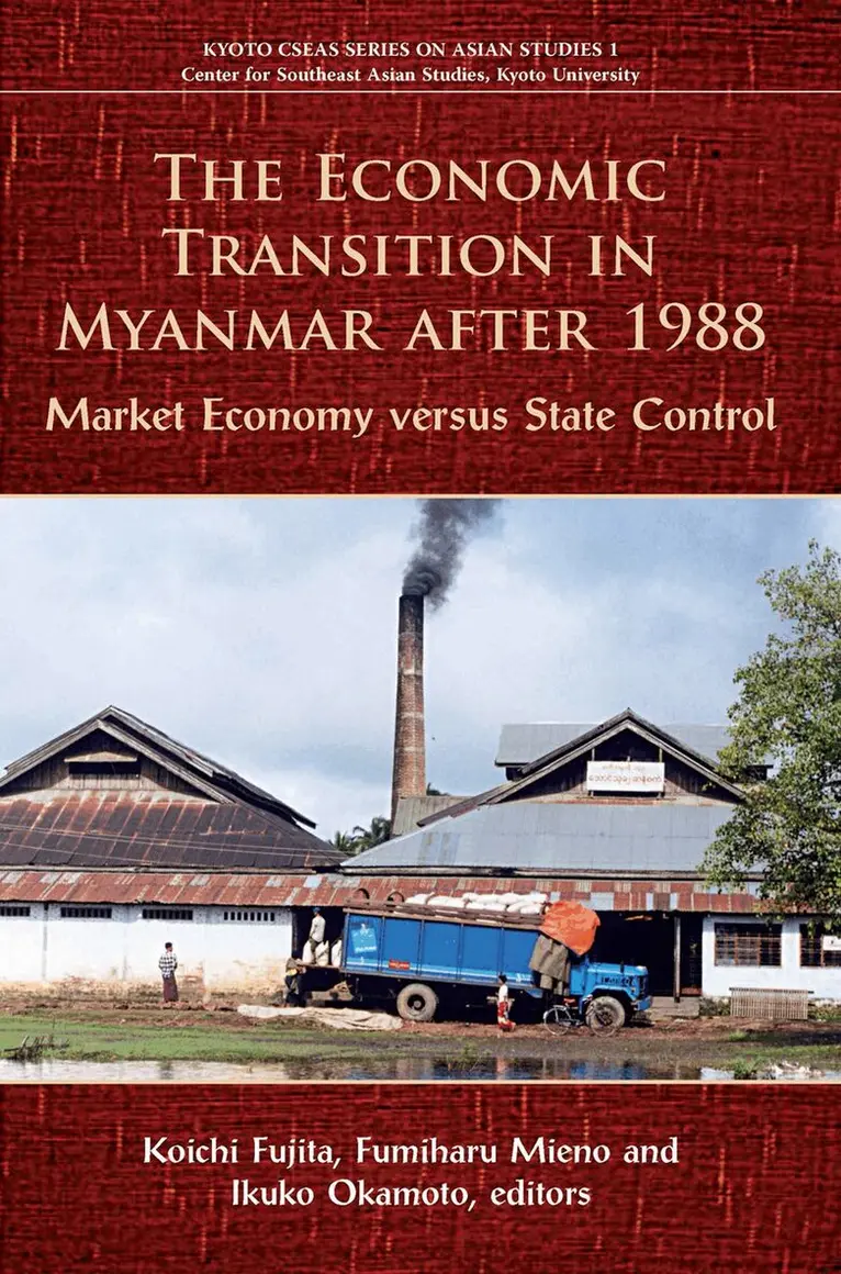 Koichi Fujita, Fumiharu Mieno, Ikuko Okamoto, Koichi Fujita, Fumiharu Mieno - Economic Transition in Myanmar After 1988, Häftad. Tillgänglighet: Tillfälligt slut