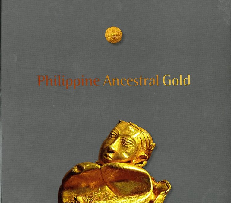 Florina H. Capistrano- Baker, John Guy, John Miksic - Philippine Ancestral Gold, Häftad. Tillgänglighet: Tillfälligt slut