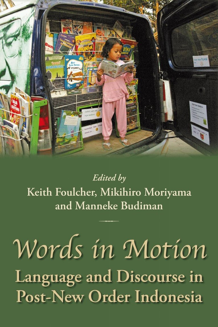 Keith Foulcher, Mikihiro Moriyama, Manneke Budiman - Words in Motion, Häftad. Tillgänglighet: Tillfälligt slut