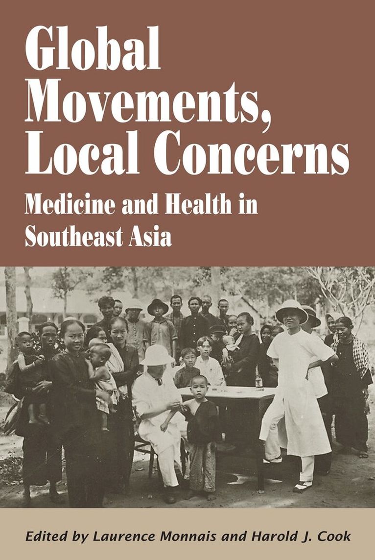 Laurence Monnais, Harold J. Cook - Global Movements, Local Concerns, Häftad. Tillgänglighet: Tillfälligt slut