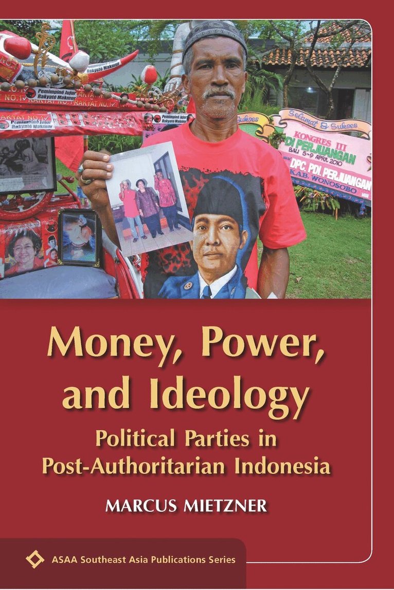 Marcus Mietzner - Money, Power, and Ideology, Häftad. Tillgänglighet: Lägg i varukorg