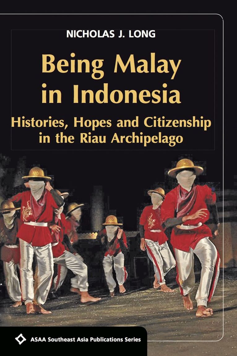 Nicholas J. Long - Being Malay in Indonesia, Häftad. Tillgänglighet: Tillfälligt slut