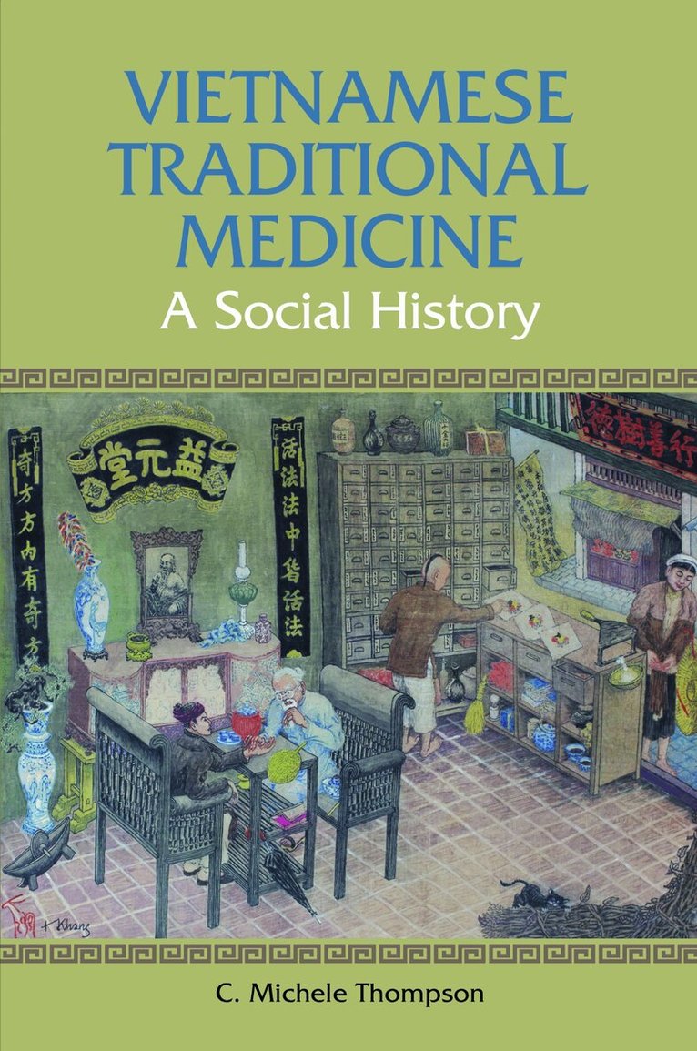 C. Michele Thompson - Vietnamese Traditional Medicine, Häftad. Tillgänglighet: Lägg i varukorg