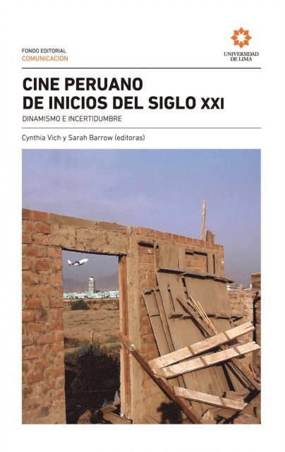 Sarah Barrow, Cynthia Vich - Cine peruano de inicios del siglo XXI, E-bok