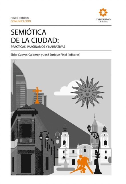 Jose Enrique Finol, Elder Cuevas Calderon - Semiótica de la ciudad: prácticas, imaginarios y narrativas, E-bok