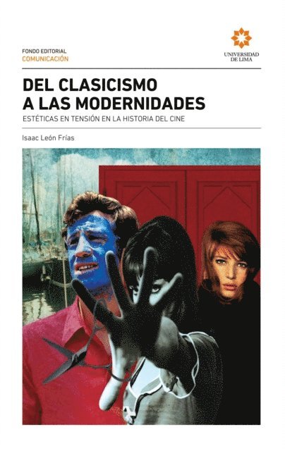 Isaac Leon Frias - Del clasicismo a las modernidades, E-bok