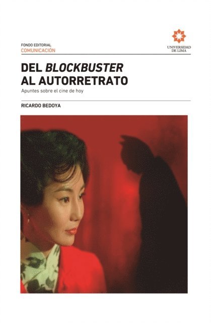 Ricardo Bedoya - Del blockbuster al autorretrato, E-bok