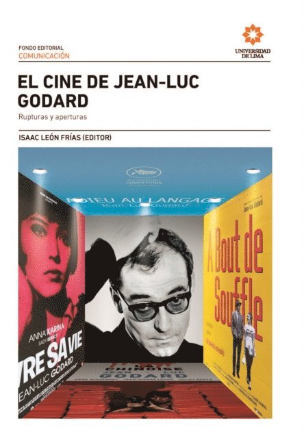Isaac Leon Frias - El cine de Jean-Luc Godard: rupturas y aperturas, E-bok