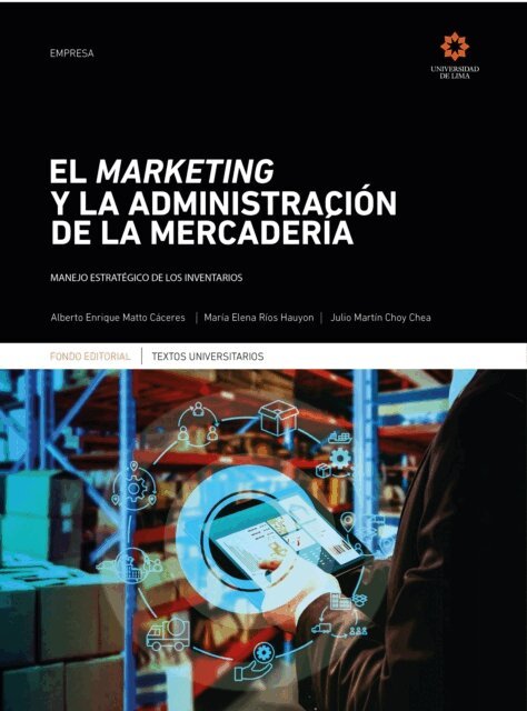 Julio Martin Choy, Maria Elena Rios, Alberto Matto - El marketing y la administración de la mercadería, E-bok