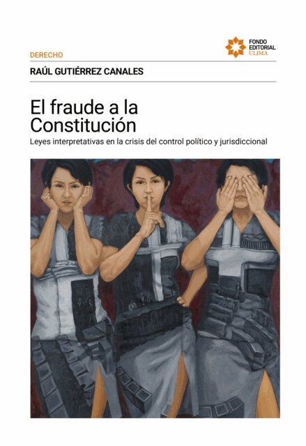 Raul Gutierrez - El fraude a la Constitución, E-bok