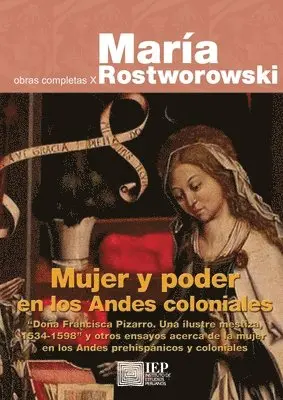 María Rostworowski - Mujer y poder en los Andes coloniales, Häftad. Tillgänglighet: Lägg i varukorg