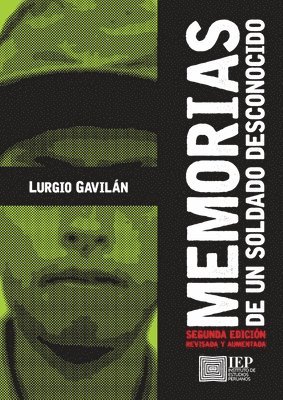 Lurgio Gavilan Sanchez - Memorias de un soldado desconocido, Häftad