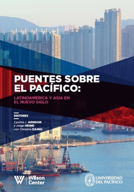 Christine Zaino, Jorge Heine, Cynthia J. Arnson - Puentes sobre el Pacífico, E-bok