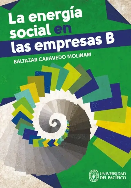 Baltazar Caravedo Molinar - La energía social en las empresas B, E-bok. Tillgänglighet: Lägg i varukorg