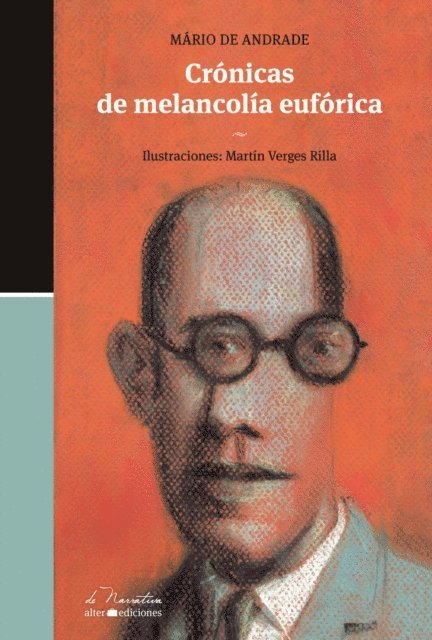 Mario de Andrade - Crónicas de melancolía eufórica, E-bok