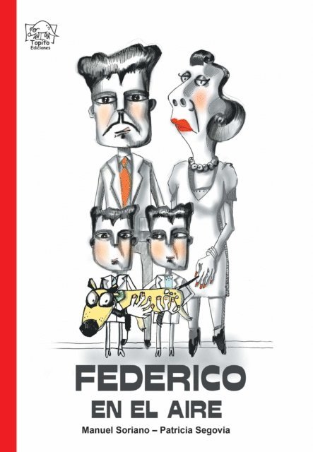 Pato Segovia, Manuel Soriano - Federico en el aire, E-bok