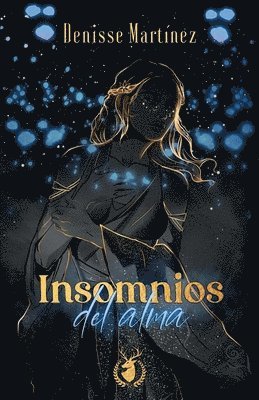 Denisse Martínez - Insomnios del alma, Häftad