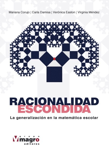 Virginia Mendez, Veronica Easton, Carla Damisa, Mariana Corujo - RACIONALIDAD ESCONDIDA., E-bok