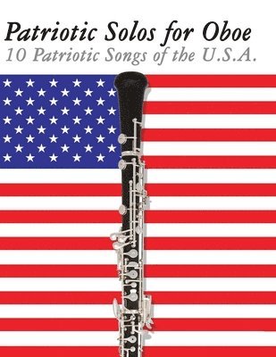 Uncle Sam - Patriotic Solos for Oboe, Häftad