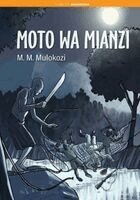 Mugyabuso M Mulokozi - Moto wa Mianzi, Häftad