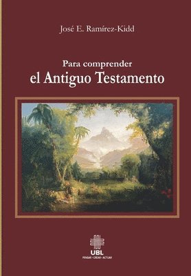 José Enrique Ramírez-Kidd - Para comprender el Antiguo Testamento, Häftad