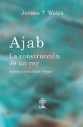Ajab: La construcci�n de un rey